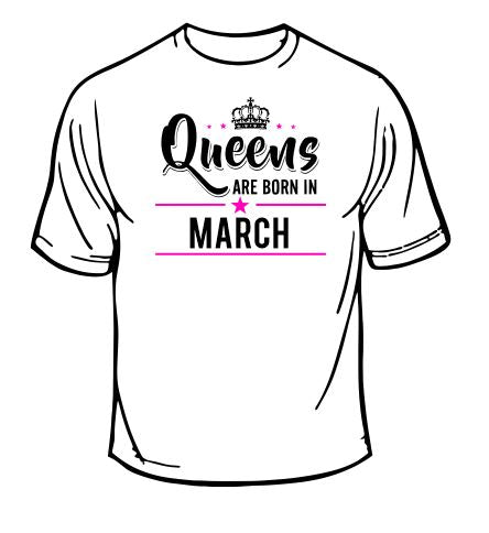 queens are born in march t shirt